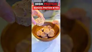 How To Make Banana Protein Bites