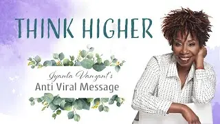 Iyanla's Anti Viral Message - Day 53