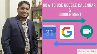 How to use Google Calendar and Google meet | গুগল ক্যালেন্ডার ও গুগল মিট