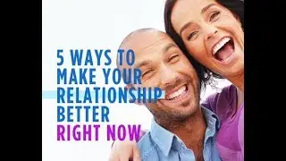 Ways To Keep Relationship Working