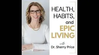 208: How To Get and Stay Healthy After 50 with Debra Atkinson