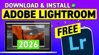 How to Download Adobe Lightroom for FREE on PC & MAC in 2024 (Updated Way)