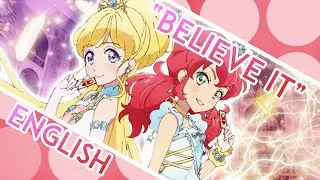 Believe It TV Size ENGLISH ≪Aikatsu Friends≫ ft. Molly Elizabeth Ring - MewKiyoko
