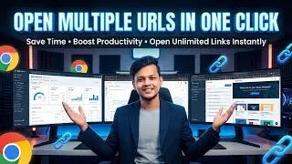 Open Multiple URLs at Once | Open So Many URLs in One Click