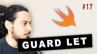 CURSO DE SWIFT - GUARD LET #17 | VARIÁVEIS SEGURAS!