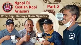 Kopi Kostien Arjasari | Kopi Kabupaten Bandung | Jannah On The Street | Part 2