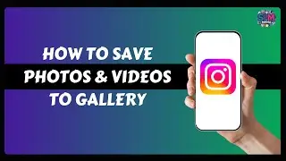 How To Save Instagram Photos And Videos To Gallery (Android)