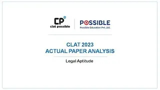 CLAT 2023 - Legal Aptitude section Analysis with Answer key & detailed Solution