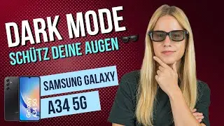 Samsung Galaxy A34 - Dunkelmodus | Dark Mode | Dunkles Design • 📱 • 🌚 • 👀 • Anleitung | Tutorial