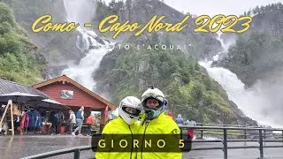 Como - Capo Nord 2023 - Ep. 5 (Latefossen, Flesefossen) ...piove!