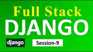 Django Tutorials | Session-9 |  Django for Beginner |ConnectSoft Infotech