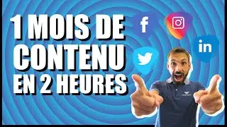HACK RÉSEAUX SOCIAUX : CRÉER 1 MOIS DE CONTENU QUOTIDIEN EN 2 HEURES
