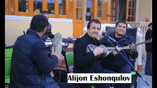 Alijon Eshonqulov O'rtoqlaring denov  naxor oshda