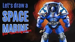 Let's draw a SPACE MARINE!