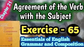 Essentials of English grammar & composition | Exercise 65 | syntax | subject verb agreement exercise