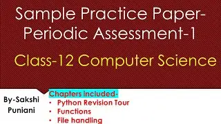 Sample Practice Paper -Periodic Assessment-1||Class-12 Computer Science||Sakshi Puniani