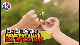 Kata Kata Bijak Tentang Menepati Janji dan Ingkar Janji