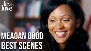 Good Vibes Only: Best of Meagan Good | Love Love