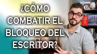 5 Consejos para Superar el Bloqueo del Escritor