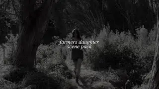 farmer's daughter scene pack