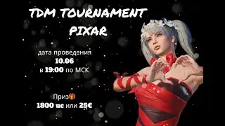 TDM TOURNAMENT PIXAR PUBG MOBILE СТРИМ