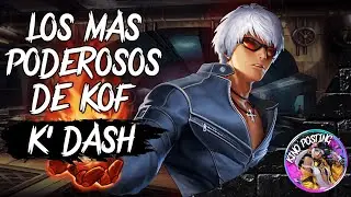 Los mas Poderosos de KOF (K' Dash)