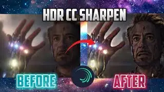 HDR CC SHARPEN on Alight Motion | Tutorial | How To Apply HDR CC in Alight Motion