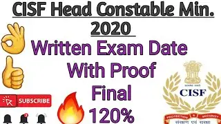 CISF Head Constable Ministerial Exam Date 2020 declared | Final Date | Written Exam 2020