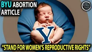 Does BYU Support Abortion? BYU Article On 