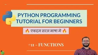 Python for Beginners in Hindi #11 -  Functions