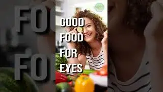Good food for eyes 