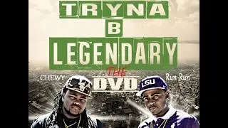 Chewy Ent-Tryna B Legendary DVD