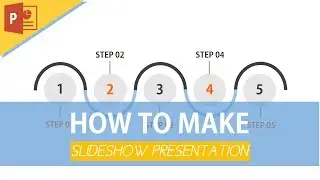 HOW TO MAKE SLIDESHOW PRESENTATION