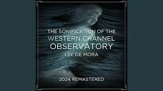 The Sonification of the Western Channel Observatory (2024 Remastered)