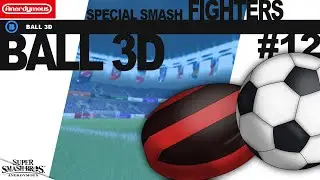 Ball 3D Moveset | Special Smash #12