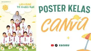 Cara mudah membuat poster foto kelas yang viral dengan canva