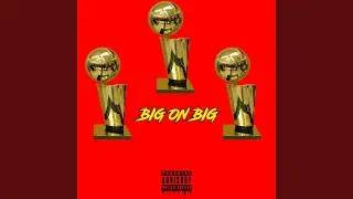 Big on Big