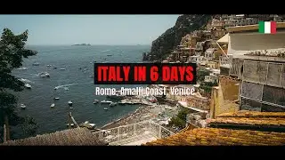 ITALY IN 6 DAYS (Rome, Amalfi Coast, Venice) - Travel Vlog (Europe Trip Part 5/6) 🇮🇹