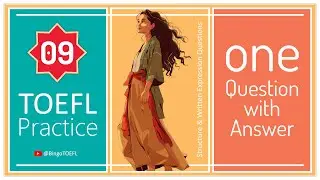 TOEFL Grammar Practice #009 | Structure Questions (Reduced Adjective Clause)