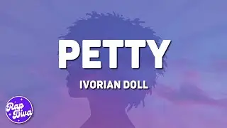 Ivorian Doll - Petty (Lyrics)