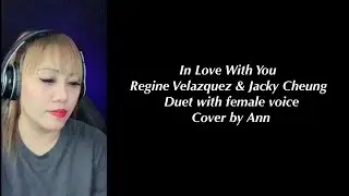 IN LOVE WITH YOU (duet) Regine Velasquez & Jacky Cheung | KARAOKE FEMALE PART ONLY