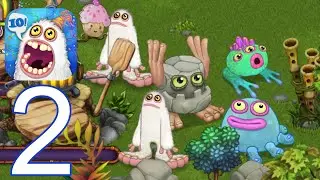 My Singing Monsters - Gameplay Android, iOS Part 2
