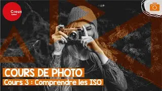 Cours de Photo - Comprendre les ISO