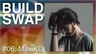 BUILD SWAP [#6] - 