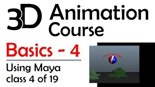 3D Maya Animation - Basics 4: Timing And Camera (Free 3D Animation Course)