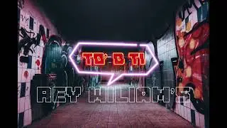 TO’ D TI - @reyw.official 🤫