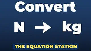 How to convert newtons to kilograms | Physics Practice Problem