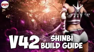 Paragon V42 | Shinbi Build Guide
