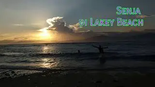 SENJA DI LAKEY BEACH, HU'U - DOMPU