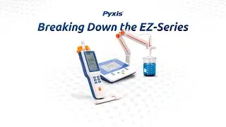 Breaking Down the EZ-Series of pH Meters | Pyxis Lab®